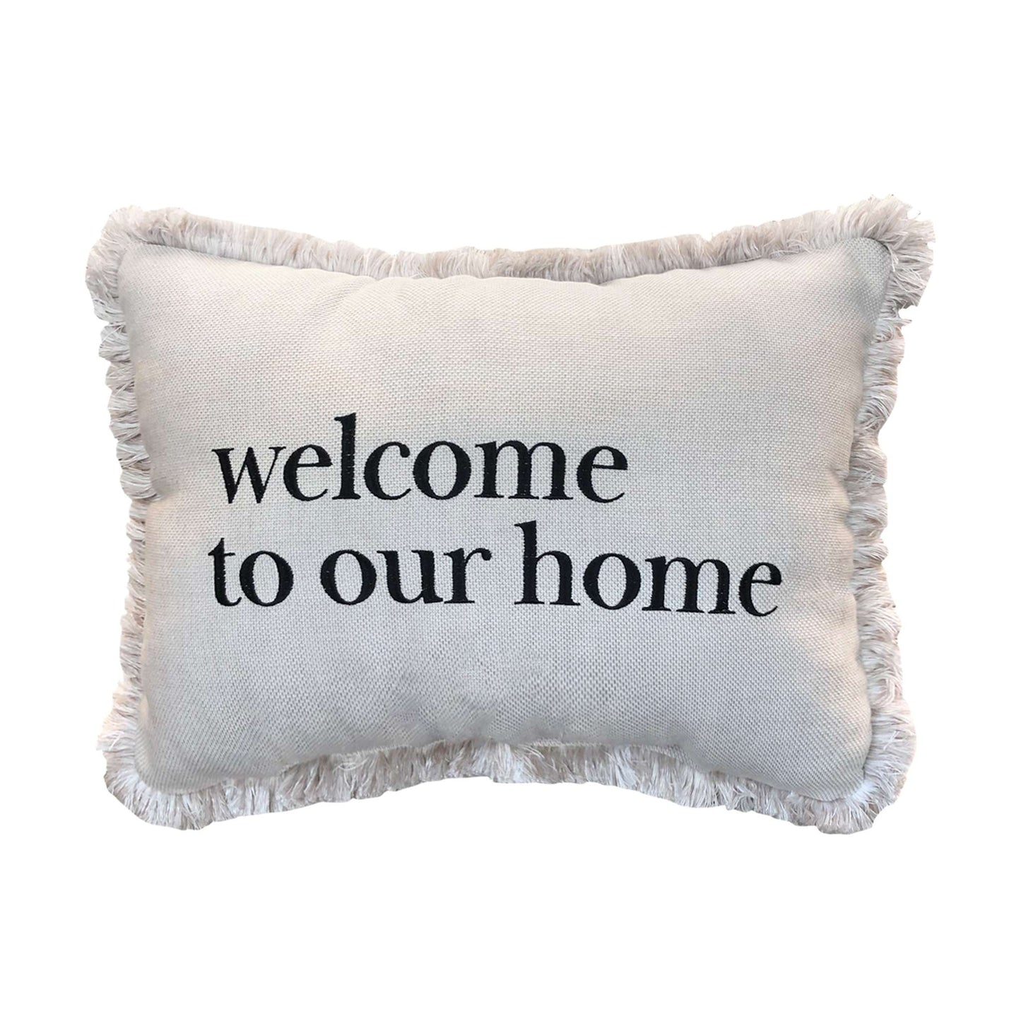 Peak Season 16 x 22 Welcome to our Home Embroidery Essential Flax w/Fringe & Premium Fill