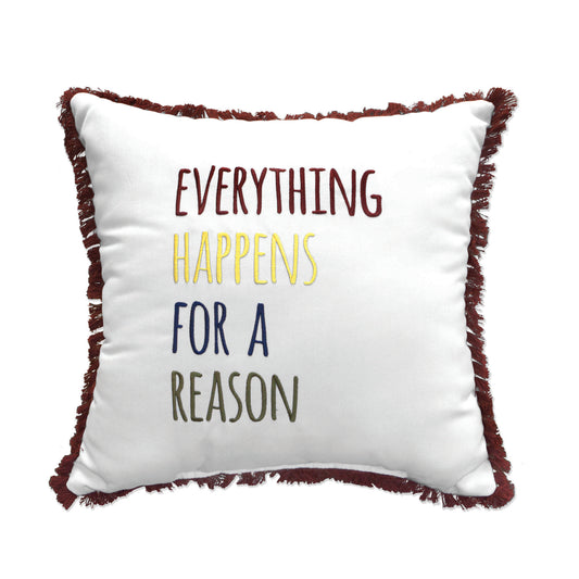 Peak Season 18 x 18 Everything Happens For A Reason Embroidery with Fringe - Canvas Canvas