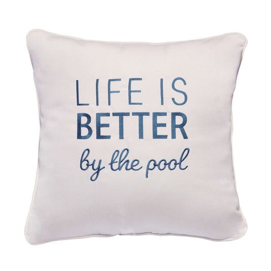 Peak Season 18 x 18 Life is Better by the Pool Embroidery - Canvas Canvas