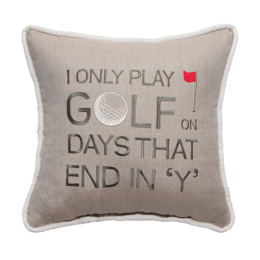 Peak Season 18 x 18 Golf on Days that End in Y Embroidery - Cast Ash