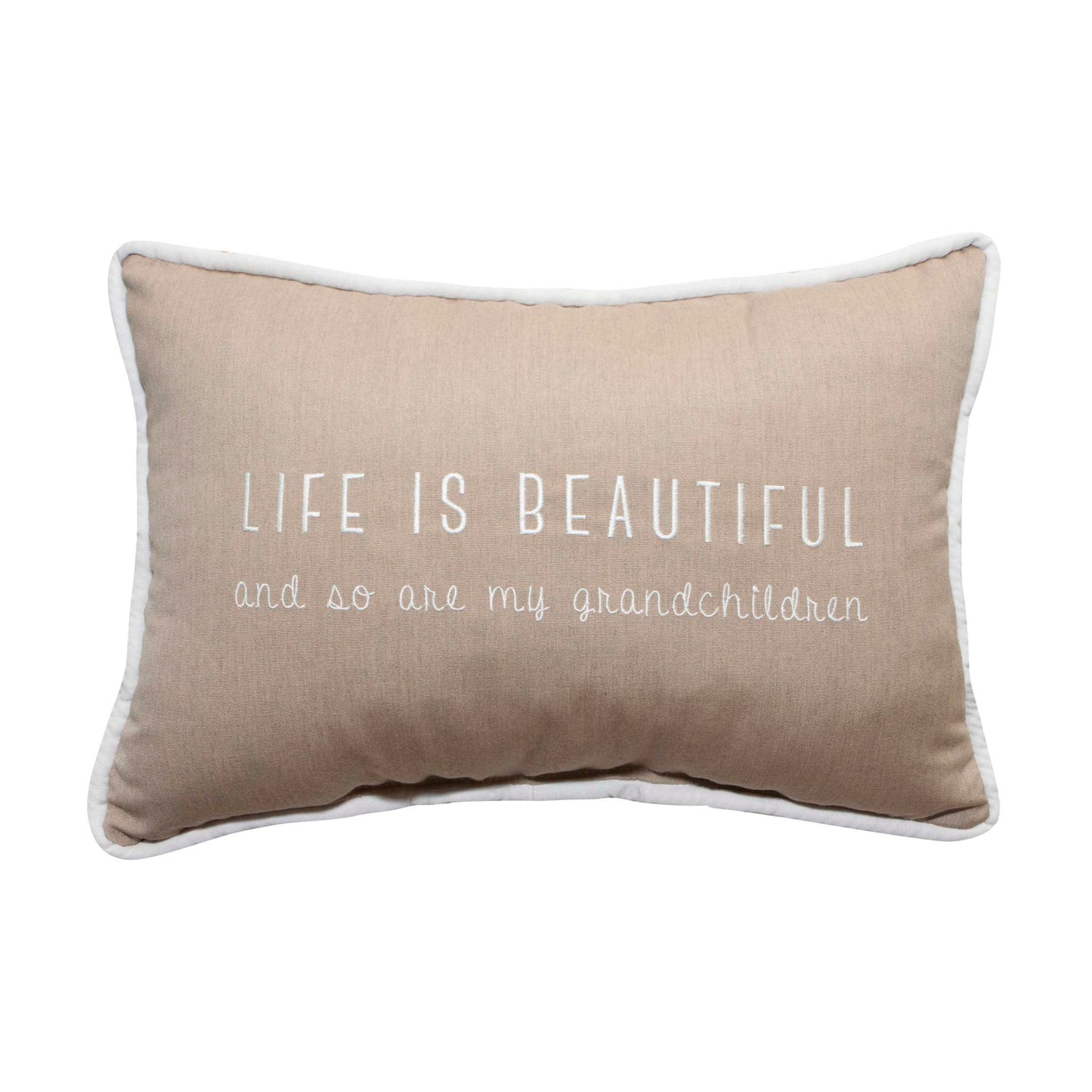 Peak Season 14 x 20 Life is Beautiful & so are Grandchildren Embroidery - Canvas Heather Beige